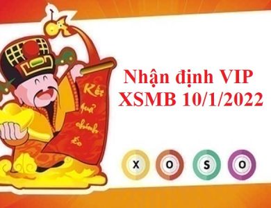 Nhận định VIP KQXSMB 10/1/2022